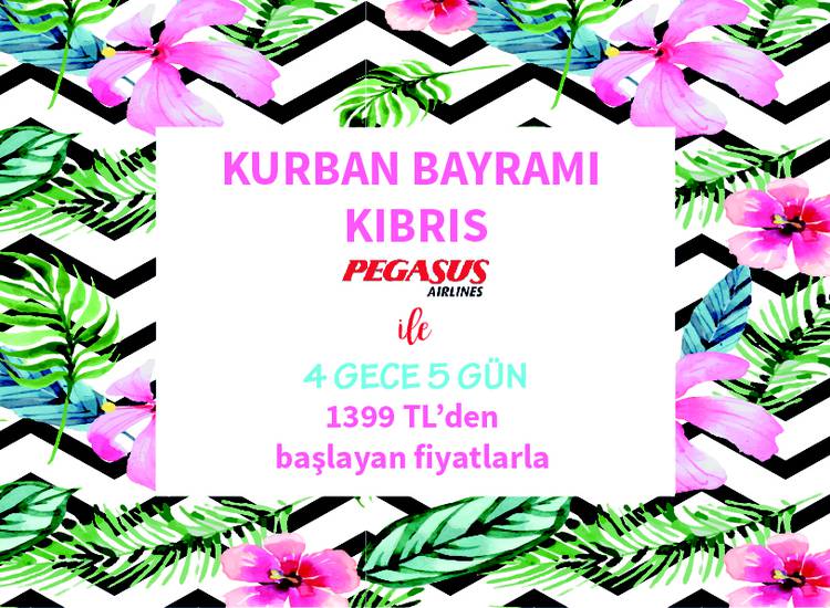 Pegasus ile Kurban Bayramı Kıbrıs turları; 4 GECE konaklama, uçak bileti ve transfer-1